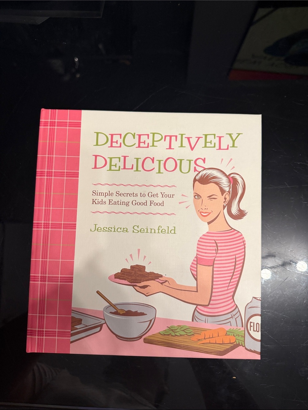 Deceptively Delicious by Jessica Seinfeld